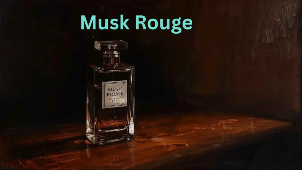 musk-rouge